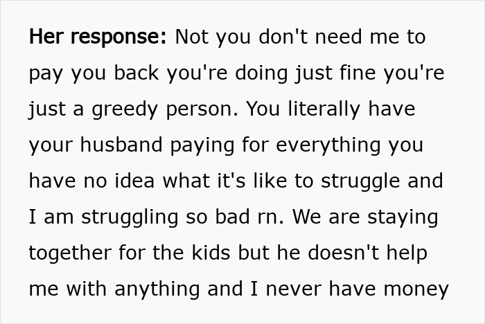 Text excerpt showing a woman&rsquo;s response calling a friend greedy after being duped over money and financial struggles.