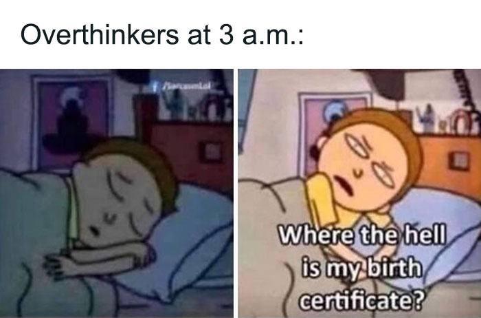 Cartoon character overthinking at 3 AM, depicting anxiety with a relatable meme about birth certificate worries.