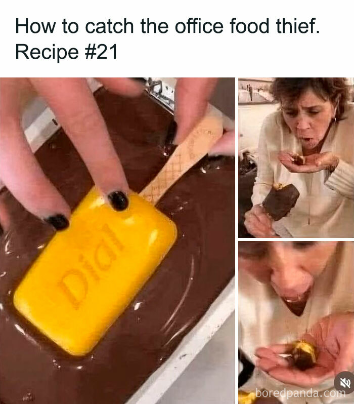 A funny meme showing a clever way to catch the office food thief using soap and chocolate for laughs.