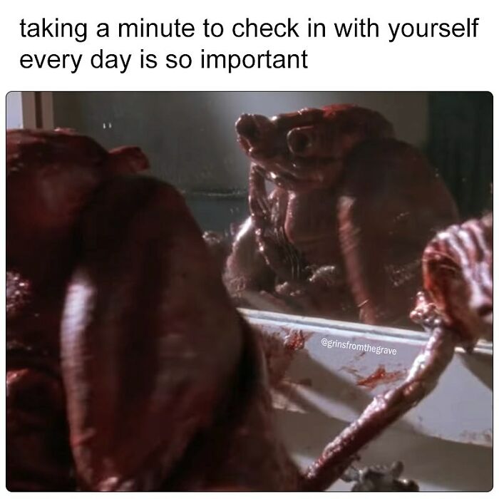 Hilarious horror movie meme featuring a grotesque creature looking in a mirror with a caption about self-check-in.