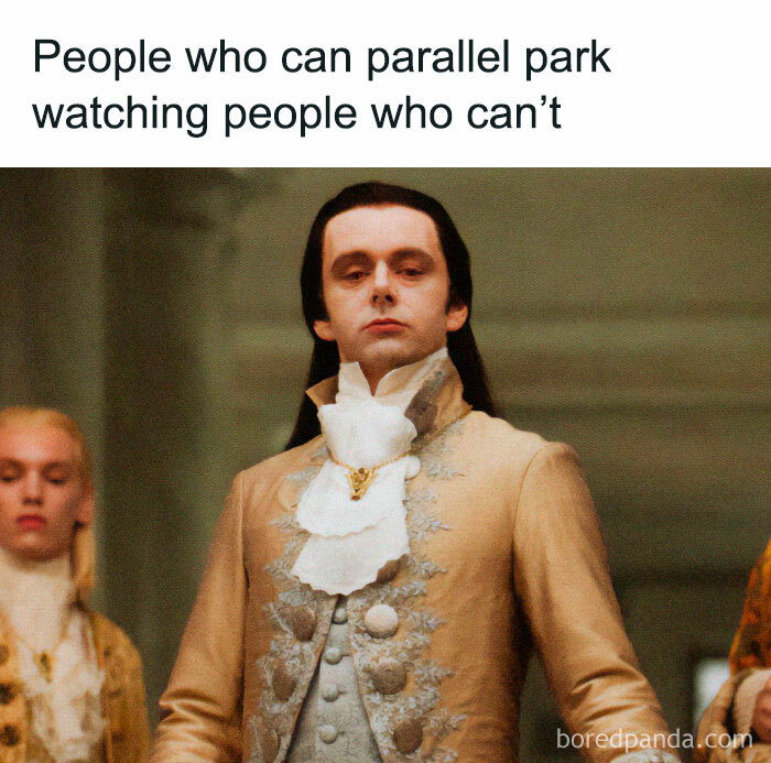 People who can parallel park looking unimpressed at those who cannot, illustrating driving memes about road rage.