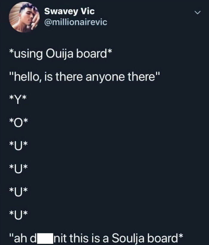 Tweet showing a cringy pun using a Ouija board, relevant to hilariously cringy jokes and puns to send to your dad.