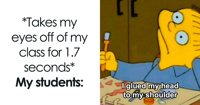 50 Hilarious Teacher Memes Every Educator Should Relate To