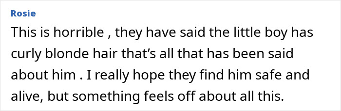 Desperate Hunt Continues For 4YO Boy Who Vanished 6 Days Ago, Leaving Behind One Haunting Clue
