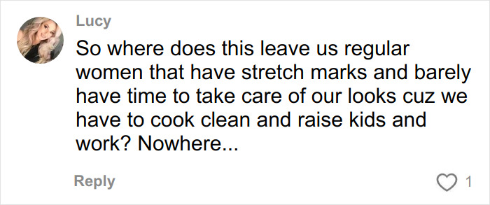 Comment by Lucy expressing frustration about regular women dealing with stretch marks and balancing work, kids, and self-care.