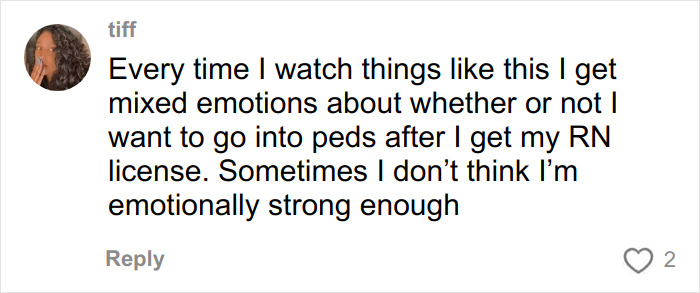 Comment by user tiff expressing mixed emotions about pursuing pediatrics after obtaining RN license due to heartmelting hospital gesture for sisters needing surgery.