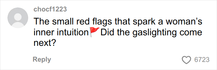 Comment highlighting red flags that trigger a woman&rsquo;s intuition about cheating and gaslighting in relationships.