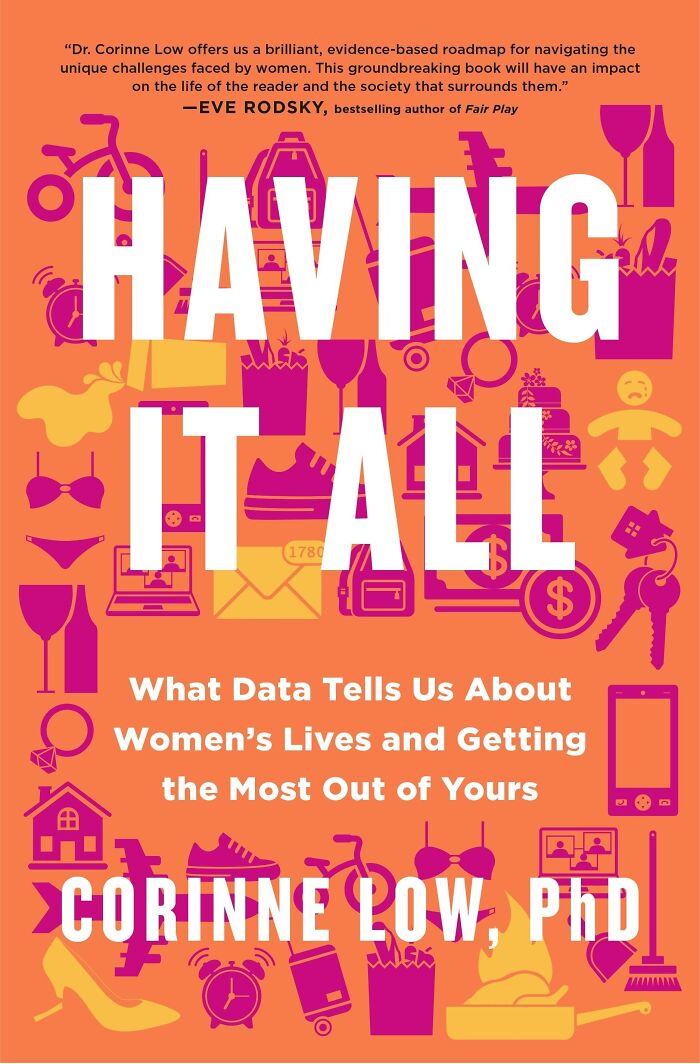 Book cover of Having It All by Corinne Low PhD featuring icons about women's lives and data for evidence-based decision making.
