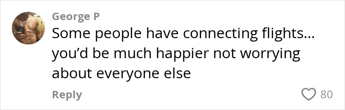 Comment from George P about passengers and connecting flights in a social media discussion on a plane conflict. Comment from George P about passengers and connecting flights in a social media discussion on a plane conflict.