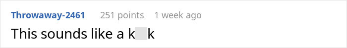 Screenshot of an online comment reading This sounds like a k word, posted by user Throwaway-2461 with 251 points.