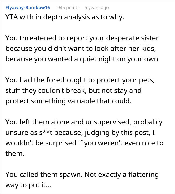Comment criticizes kicking out sister's kids during family emergency, highlighting lack of care and unsupervised children concerns.