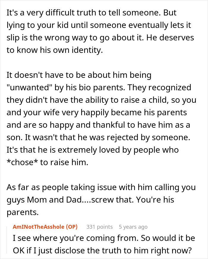 Man considers telling his son the harsh truth about having no idea about his real parents and his true identity.