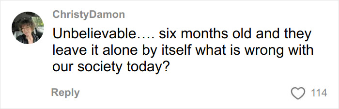 Comment by ChristyDamon expressing shock about a 6-month-old baby left alone, highlighting social concerns in the case.