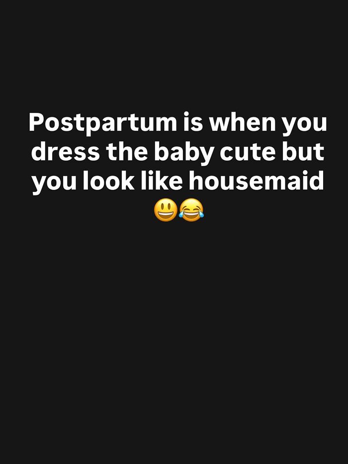 Postpartum parenting meme describing dressing baby cute while feeling chaotic and exhausted, reflecting parenting and laundry struggles