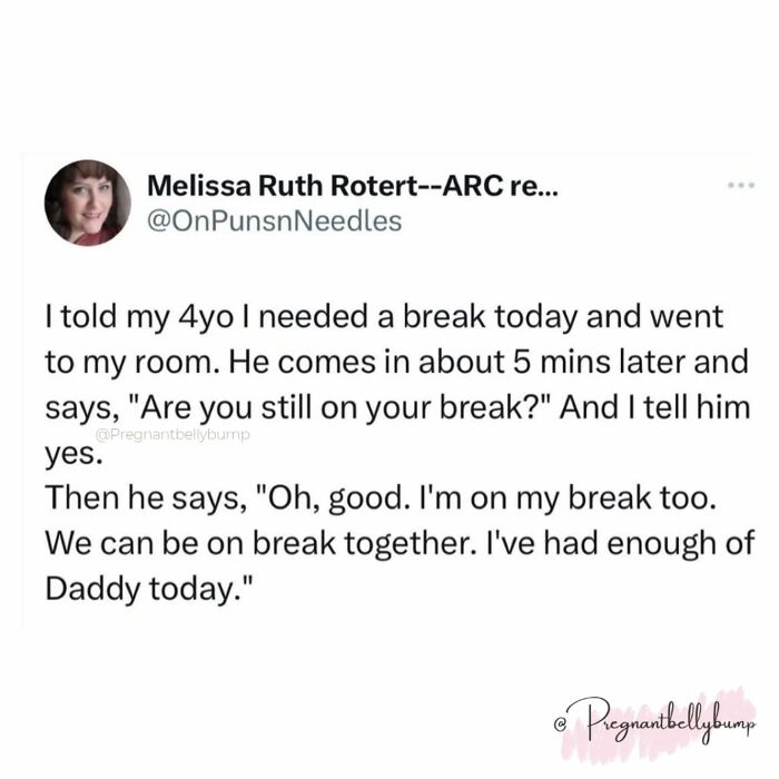 Parenting meme showing a child's funny response to needing a break, highlighting chaos and love in parenting life.