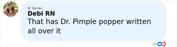 Comment on social media post from user Debi RN mentioning Dr. Pimple Popper with a profile picture and top fan badge.