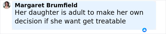 Comment from Margaret Brumfield discussing adult daughter's decision to refuse chemo influenced by her mom. Comment from Margaret Brumfield discussing adult daughter's decision to refuse chemo influenced by her mom.