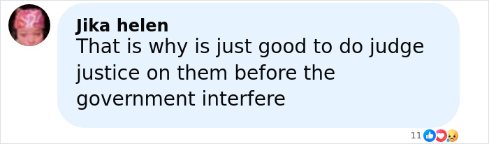 Comment from Jika helen expressing urgency for judge justice before government interference regarding monster who strangled over 100 young girls.
