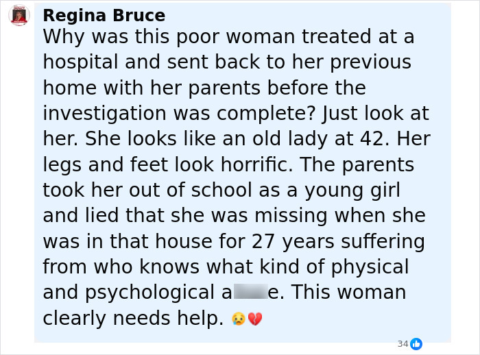 Comment by Regina Bruce expressing concern for a woman missing for 27 years, found emaciated and needing help.