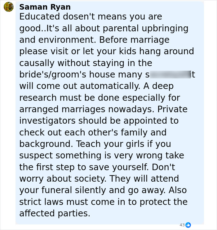 Comment on arranged marriages emphasizing parental upbringing, private investigators, and strict laws for protection.