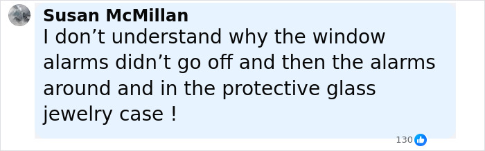 Comment by Susan McMillan questioning why window and jewelry case alarms did not go off during notorious jewel thief robbery.