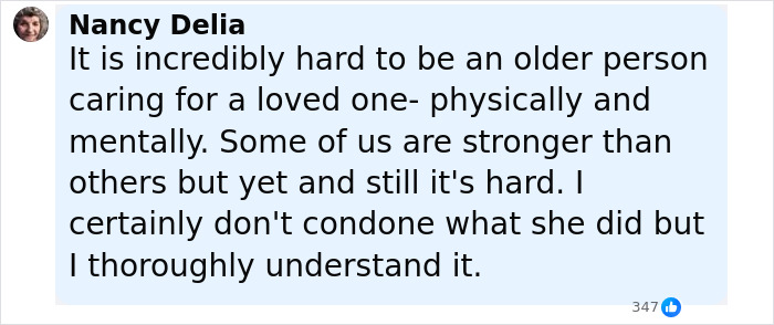 Comment discussing the challenges of elderly caregiving and understanding the 82-year-old woman who fatally attacked her husband.