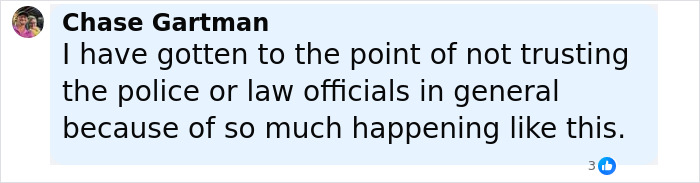 Comment by Chase Gartman about distrust in police and law officials, related to a leaked video involving an 18-year-old dispatcher.
