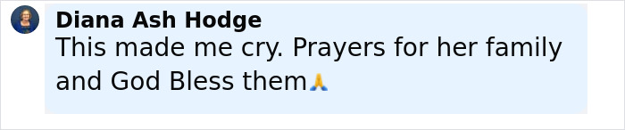 Comment by Diana Ash Hodge expressing sympathy and prayers for a woman who wrote her own obituary humorously.