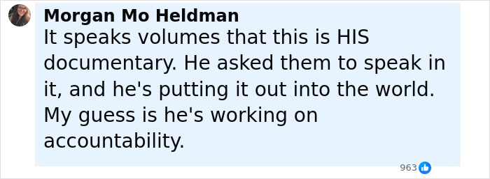 Comment by Morgan Mo Heldman discussing accountability in a documentary related to Ben Stiller's parenting mistakes. Comment by Morgan Mo Heldman discussing accountability in a documentary related to Ben Stiller's parenting mistakes.