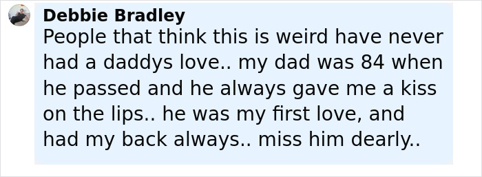 Comment by Debbie Bradley defending a father's affection, related to a very creepy relationship controversy.