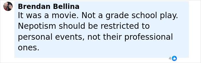 Comment by Brendan Bellina discussing nepotism in relation to professional versus personal events and movie performances. Comment by Brendan Bellina discussing nepotism in relation to professional versus personal events and movie performances.