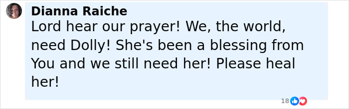 Comment by Dolly Parton's sister asking for prayers and support amid the singer's health struggles.