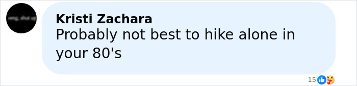 Comment stating probably not best to hike alone in your 80s, referencing elderly woman found deceased on Great Barrier Reef Island.