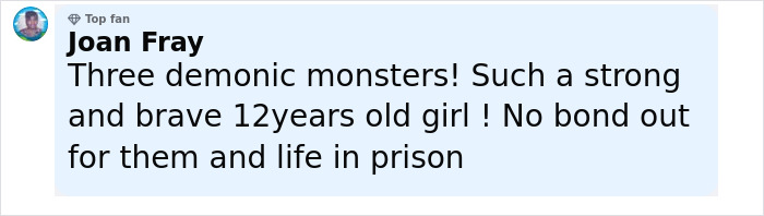 Comment from Joan Fray expressing support for a brave 12-year-old girl escaping severe mistreatment at home.