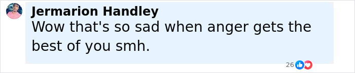Comment by Jermarion Handley expressing sadness about anger causing harm after a woman loses life outside pet store.