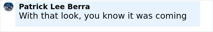 Screenshot of a comment by Patrick Lee Berra saying with that look you know it was coming about Baseball Karen fired after racist rant.