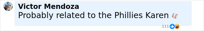 Comment text by user Victor Mendoza mentioning Phillies Karen with a baseball emoji related to a baseball Karen incident.