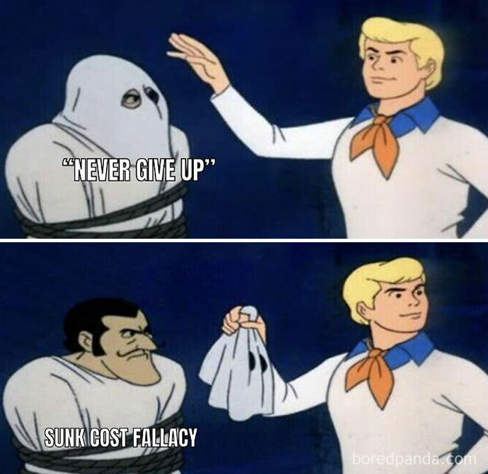 Classic psychology meme showing the sunk cost fallacy with a ghost disguise being removed from a tied man.