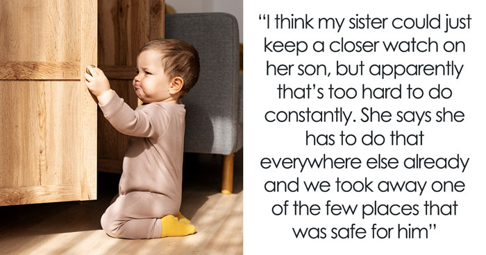 Family Drama Ensues As Lady Demands Sibling Childproof Home For Her Son, Furious When Told No