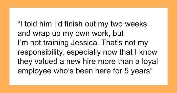 “Didn’t Value Me”: Woman Refuses To Train Her Replacement After Finding Out How Much She’ll Be Paid