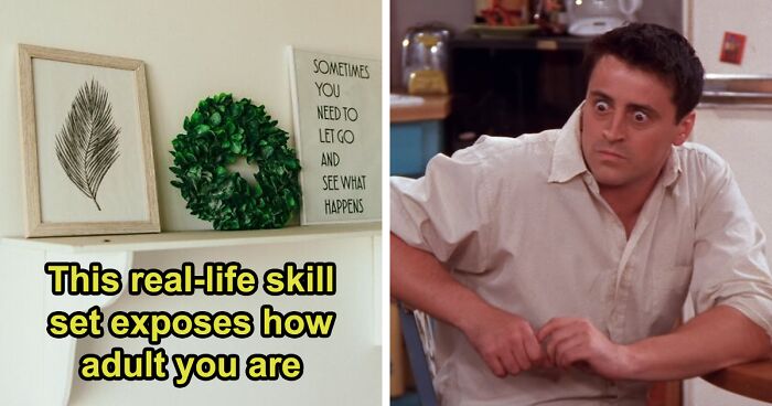 “Think You’re Adulting Right?”: Decide Where You Stand On 26 Everyday Skills