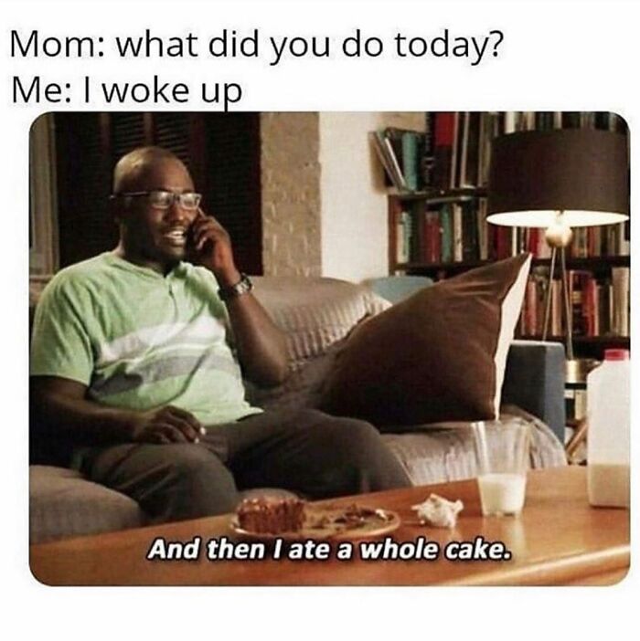 Man sitting on a couch talking on the phone, laughing about waking up and eating a whole cake, relatable girly memes concept.