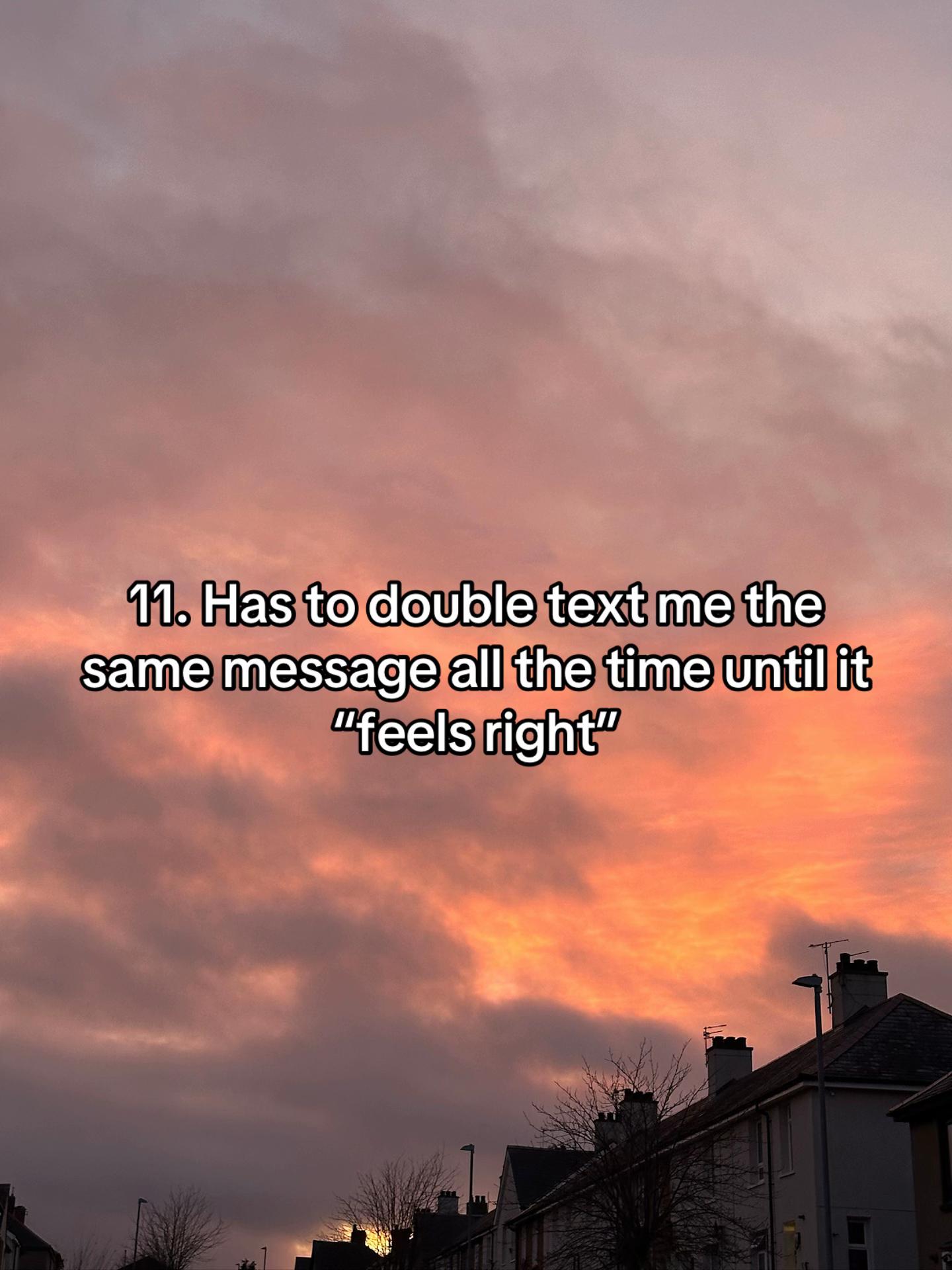Sunset sky over houses with text about a boyfriend with OCD double texting until it feels right.