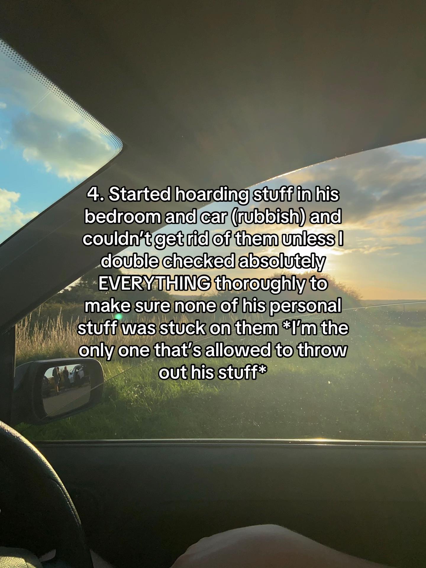 View from inside a car during sunset with text about life with a boyfriend with OCD and challenges of hoarding and personal boundaries.