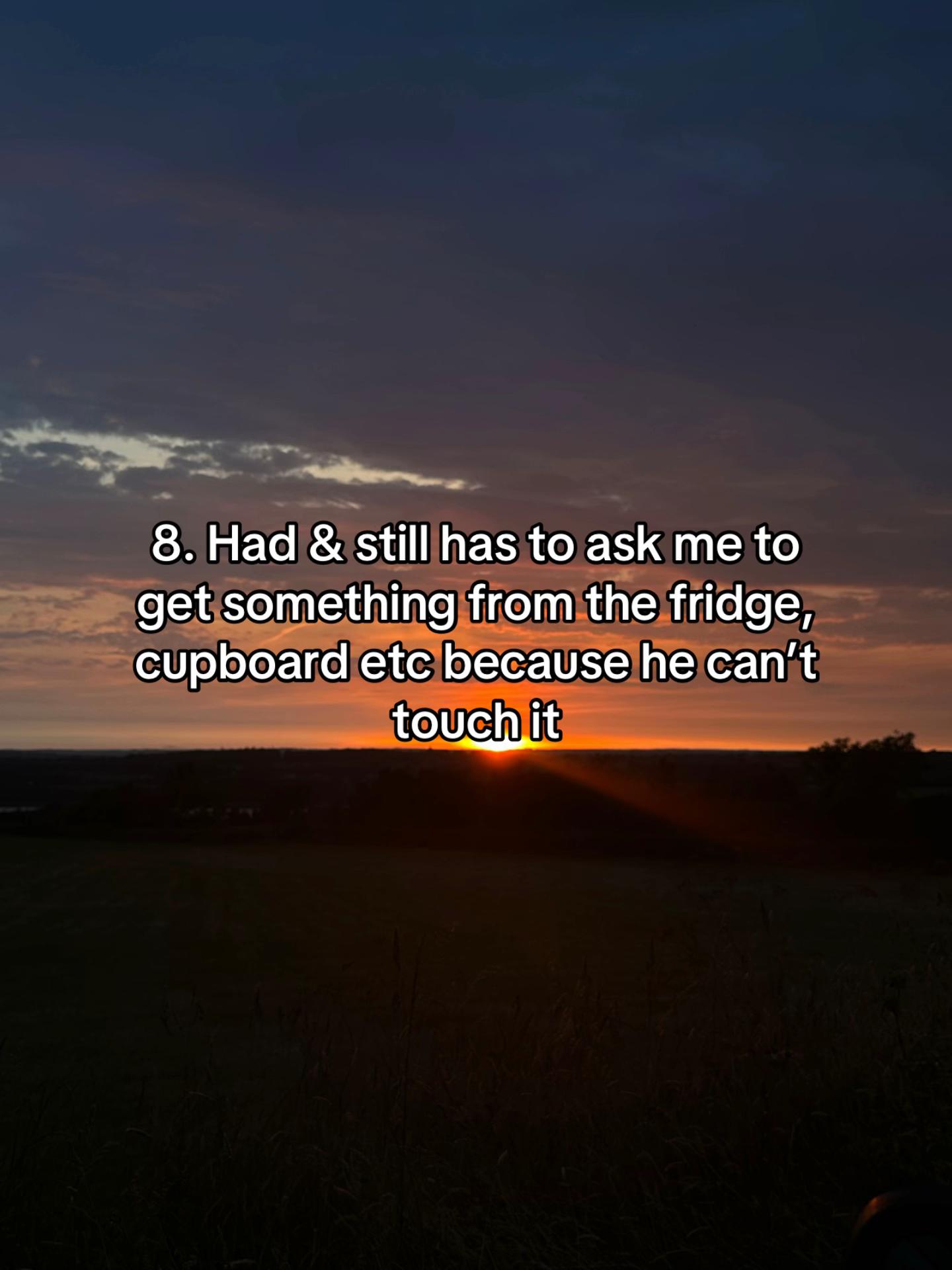 Sunset over a field with text about challenges of life with a boyfriend with OCD asking for help with fridge and cupboard.