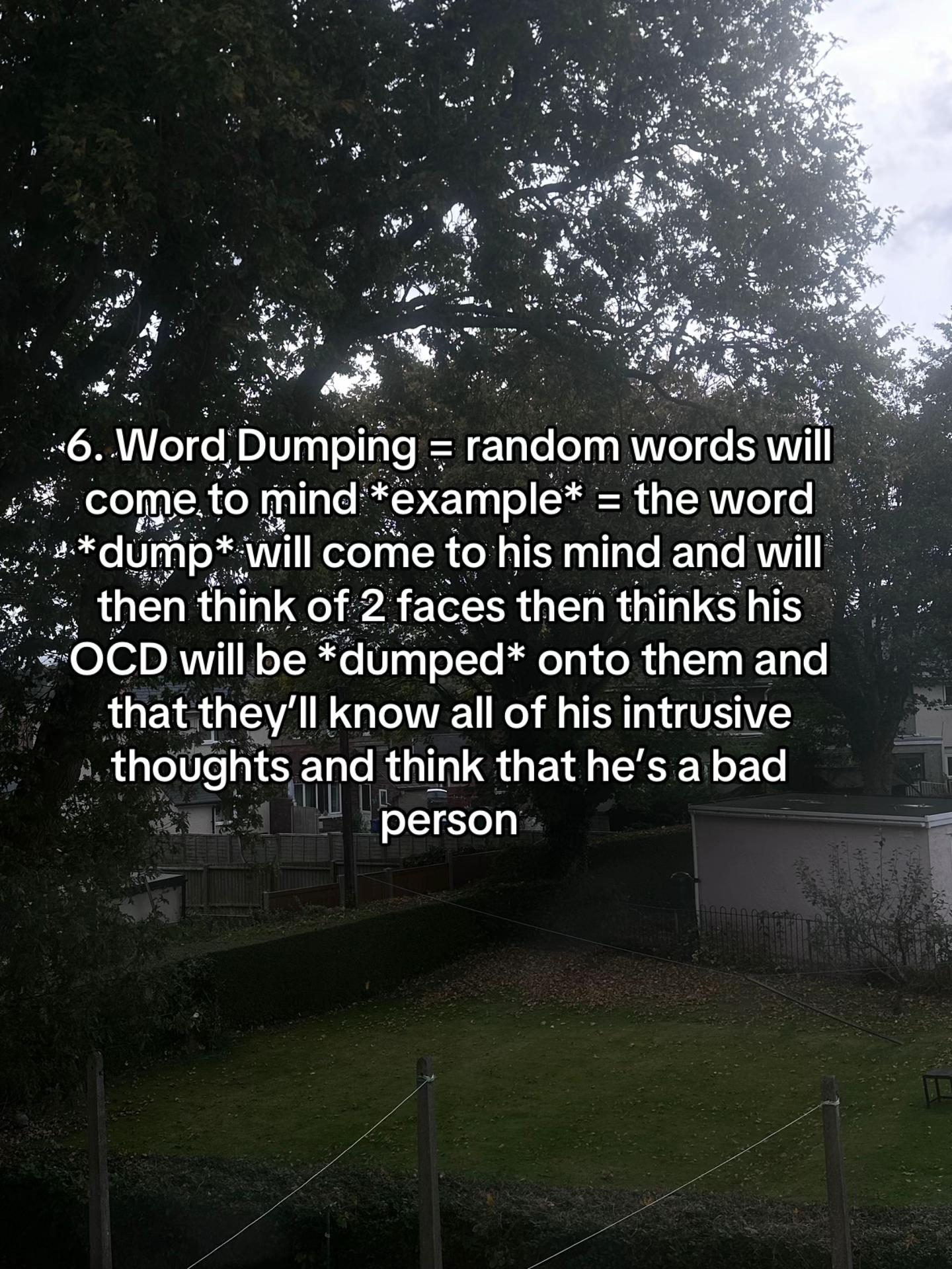 Explanation of word dumping symptom related to OCD in a woman's honest post about life with a boyfriend with OCD.