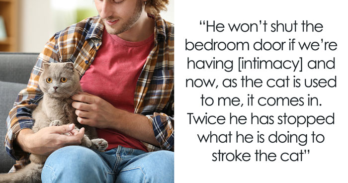 Man Cancels Date And Vacay With GF For His Sick Cat, She’s Irked He Never Puts Her Before The Pet