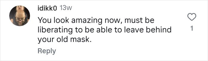 Comment on social media post praising tattooed woman who cut off her nose and preserved it in a jar, calling the transformation liberating.