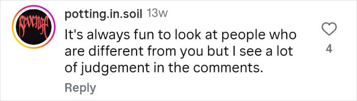 Comment by potting.in.soil with username logo, discussing judgment in comments about people who are different from you.