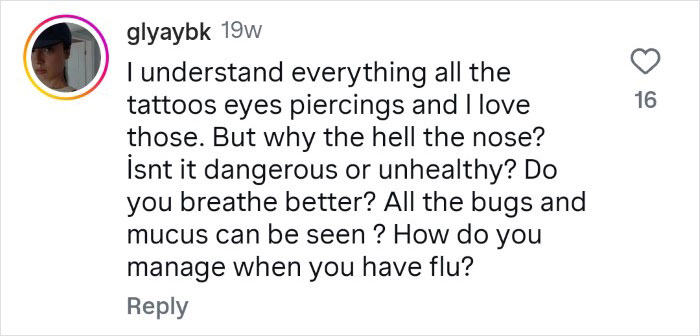 Comment questioning the safety and health impact of a tattooed woman cutting off her nose and preserving it in a jar.